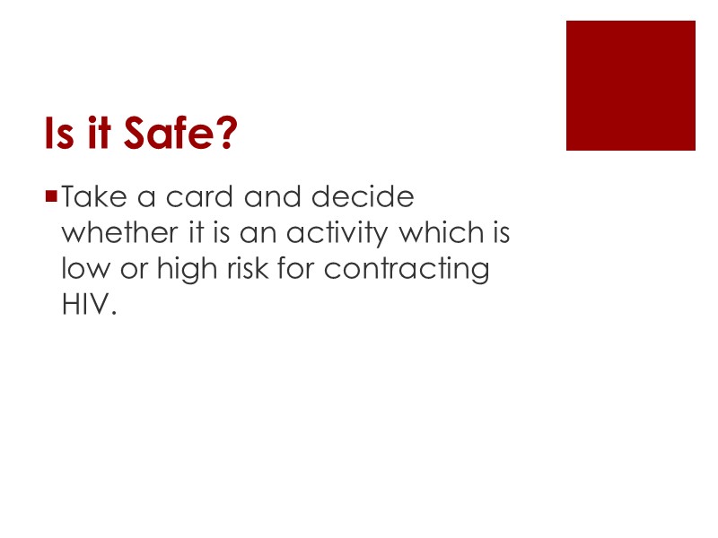 Is it Safe? Take a card and decide whether it is an activity which